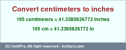 Result converting 105 centimeters to inches = 41.3385826772 inches