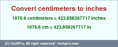 Result converting 1076.6 centimeters to inches = 423.858267717 inches