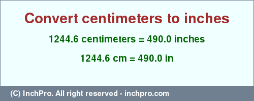 Result converting 1244.6 centimeters to inches = 490.0 inches