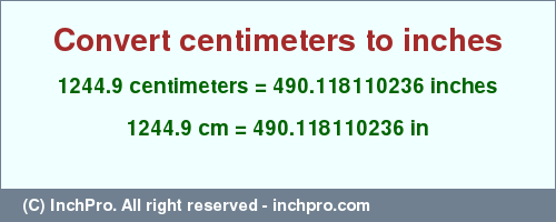 Result converting 1244.9 centimeters to inches = 490.118110236 inches