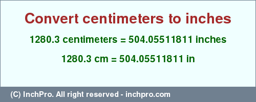 Result converting 1280.3 centimeters to inches = 504.05511811 inches