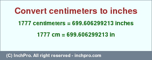 Result converting 1777 centimeters to inches = 699.606299213 inches