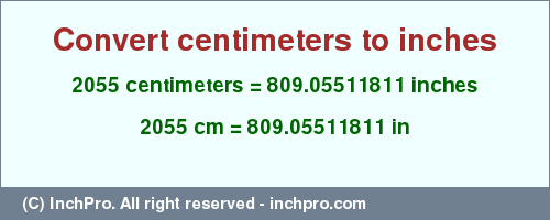 Result converting 2055 centimeters to inches = 809.05511811 inches