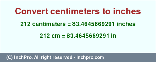 Result converting 212 centimeters to inches = 83.4645669291 inches