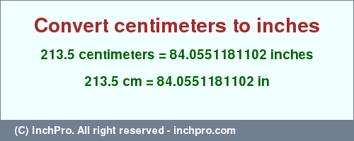 Result converting 213.5 centimeters to inches = 84.0551181102 inches