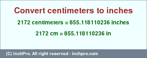 Result converting 2172 centimeters to inches = 855.118110236 inches