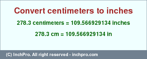 Result converting 278.3 centimeters to inches = 109.566929134 inches