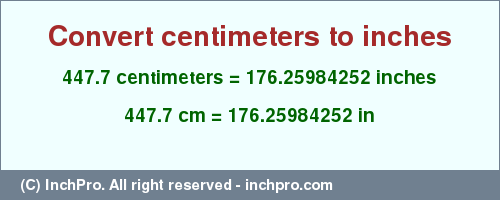 Result converting 447.7 centimeters to inches = 176.25984252 inches