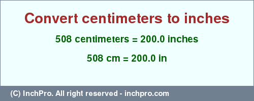 Result converting 508 centimeters to inches = 200.0 inches