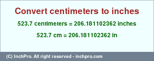 Result converting 523.7 centimeters to inches = 206.181102362 inches