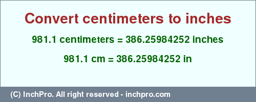 Result converting 981.1 centimeters to inches = 386.25984252 inches