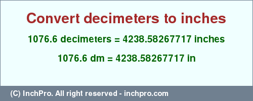 Result converting 1076.6 decimeters to inches = 4238.58267717 inches
