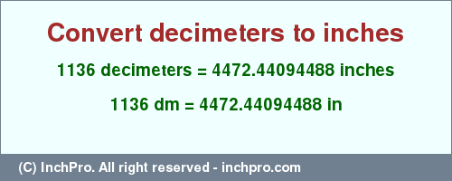 Result converting 1136 decimeters to inches = 4472.44094488 inches