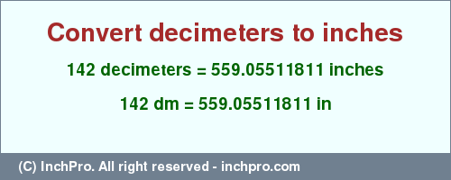Result converting 142 decimeters to inches = 559.05511811 inches