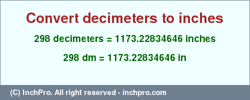 Result converting 298 decimeters to inches = 1173.22834646 inches