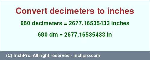 Result converting 680 decimeters to inches = 2677.16535433 inches