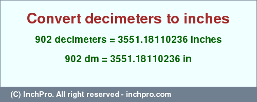 Result converting 902 decimeters to inches = 3551.18110236 inches