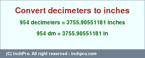 Result converting 954 decimeters to inches = 3755.90551181 inches