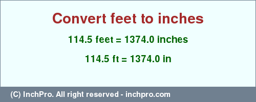 Result converting 114.5 feet to inches = 1374.0 inches