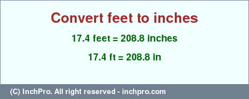Result converting 17.4 feet to inches = 208.8 inches