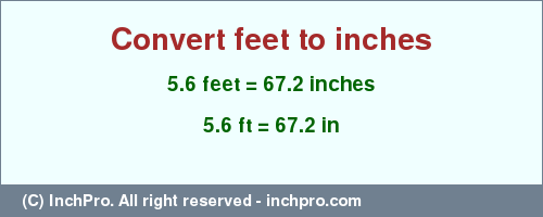 5 6 Ft In Inches Convert 5 6 Feet To Inches InchPro