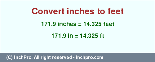 Result converting 171.9 inches to ft = 14.325 feet