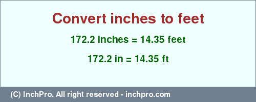 Result converting 172.2 inches to ft = 14.35 feet