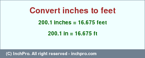 Result converting 200.1 inches to ft = 16.675 feet