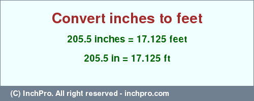 Result converting 205.5 inches to ft = 17.125 feet