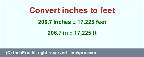 Result converting 206.7 inches to ft = 17.225 feet