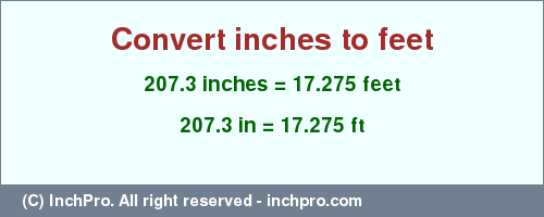 Result converting 207.3 inches to ft = 17.275 feet