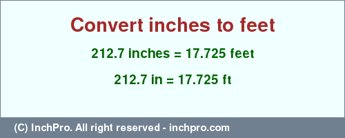 Result converting 212.7 inches to ft = 17.725 feet