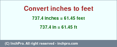 Result converting 737.4 inches to ft = 61.45 feet