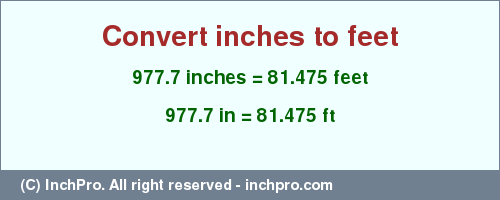 Result converting 977.7 inches to ft = 81.475 feet