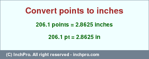 Result converting 206.1 points to inches = 2.8625 inches