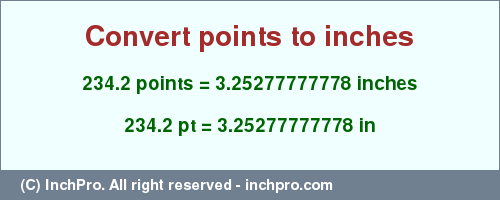 Result converting 234.2 points to inches = 3.25277777778 inches