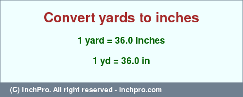 1 Yd In Inches Convert 1 Yard To Inches InchPro