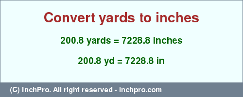 Result converting 200.8 yards to inches = 7228.8 inches