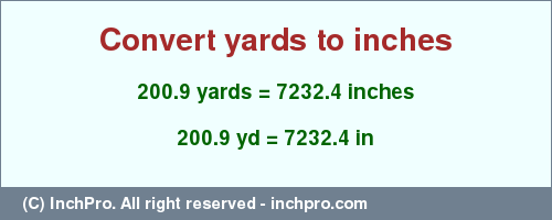 Result converting 200.9 yards to inches = 7232.4 inches