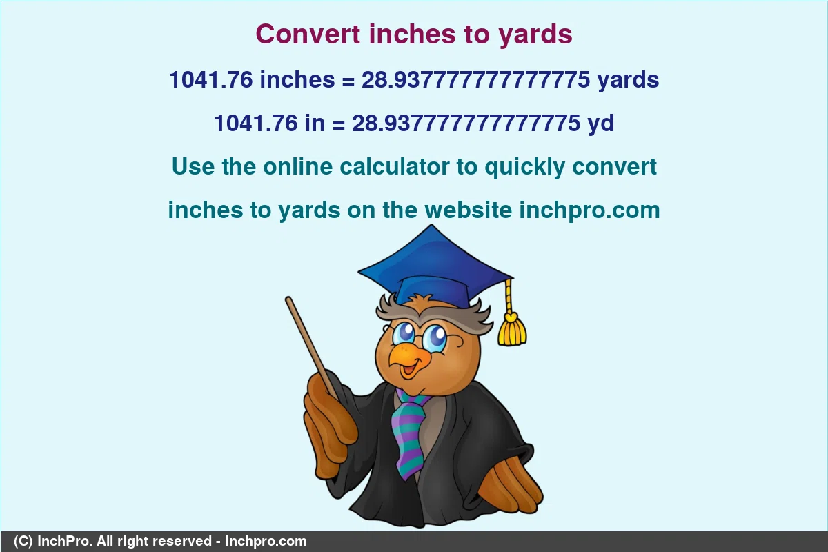 Convert 1041.76-inches-to-yards