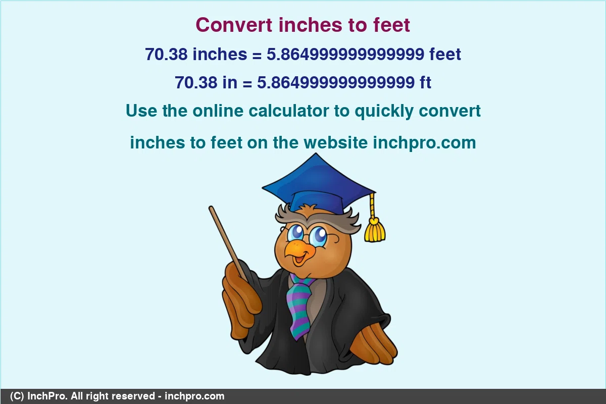 Convert 70.38-inches-to-feet