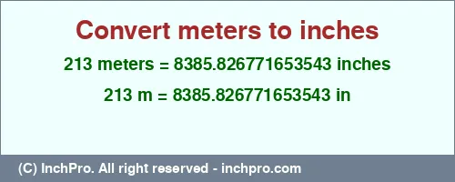 Result converting 213 meters to inches = 8385.826771653543 inches